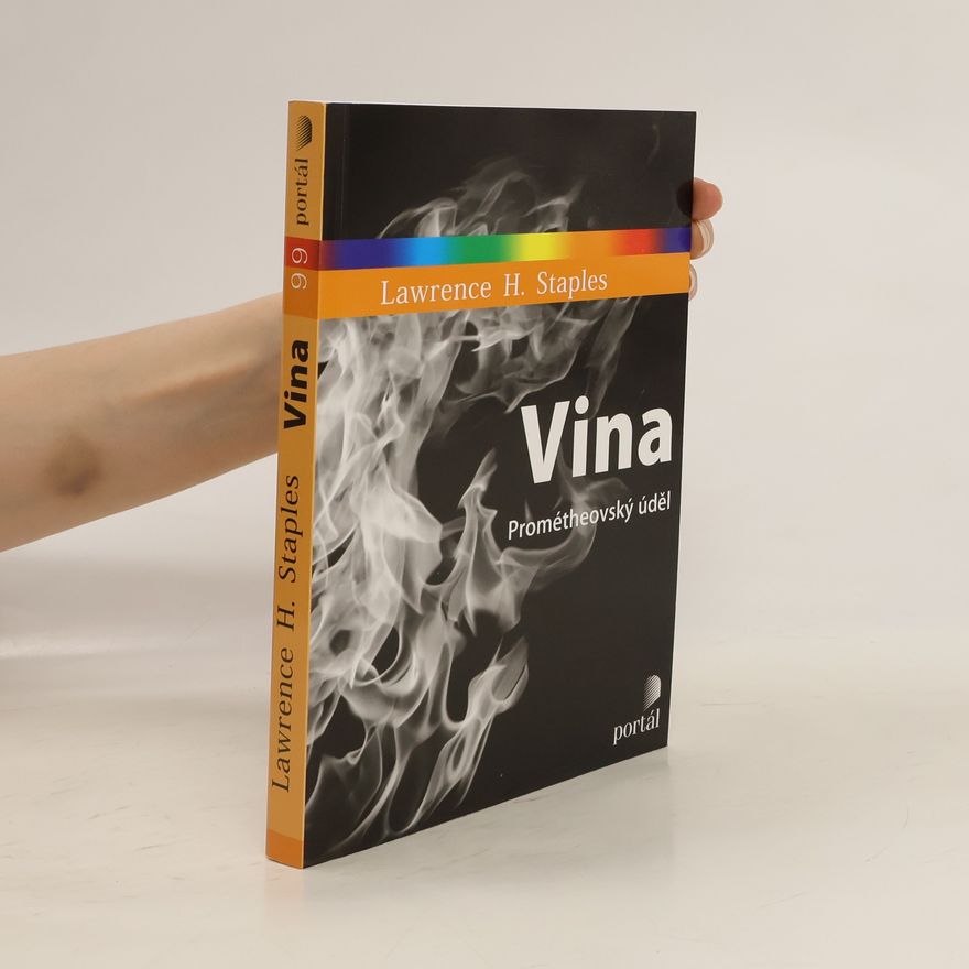 Lawrence H. Staples Vina Prométheovský úděl