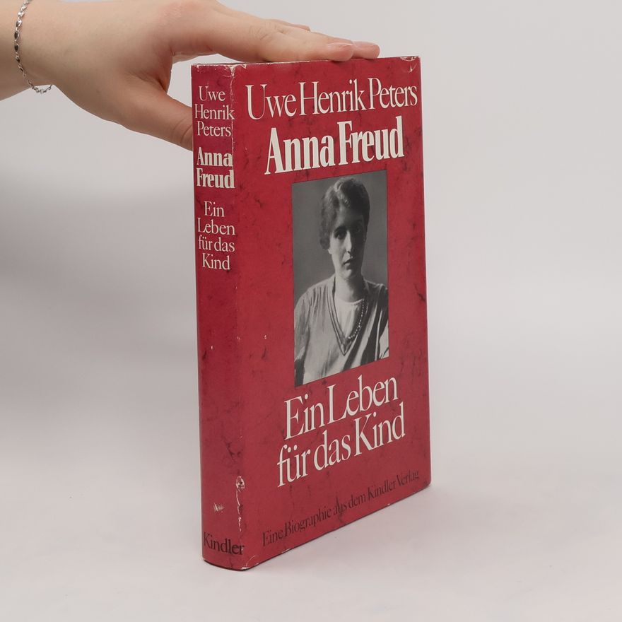 Uwe Henrik Peters Anna Freud