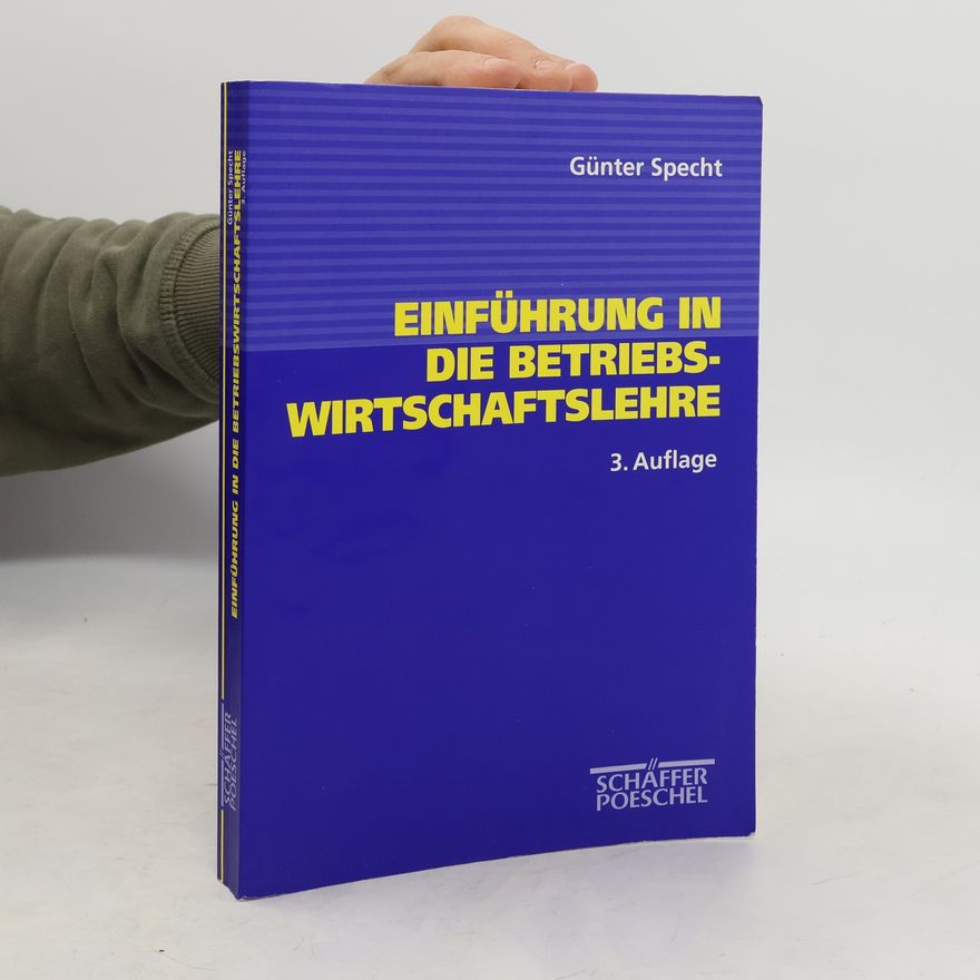 Günter Specht Einführung in die Betriebswirtschaftslehre