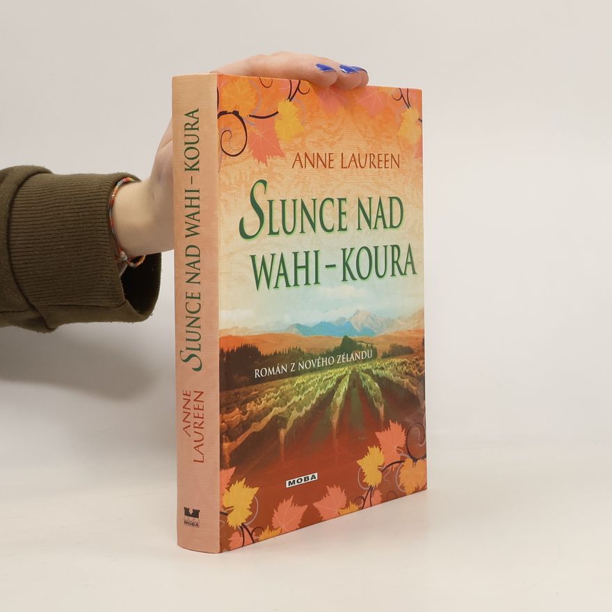 Anne Laureen Slunce nad Wahi-Koura