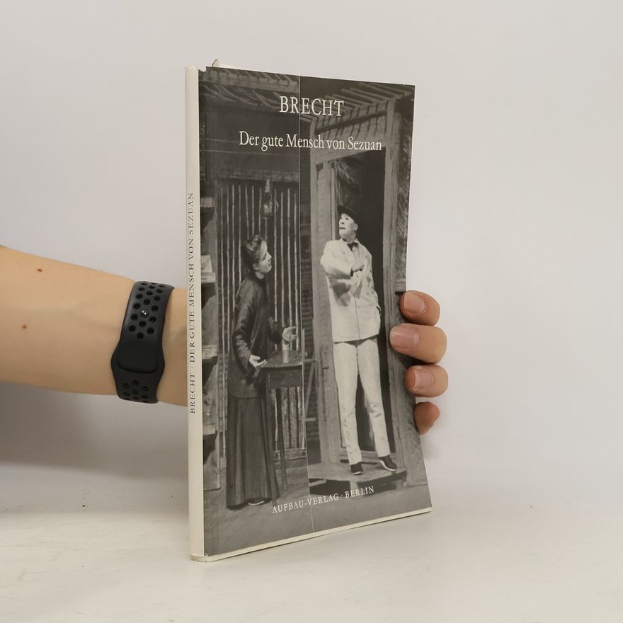 Bertolt Brecht Der gute Mensch von Sezuan