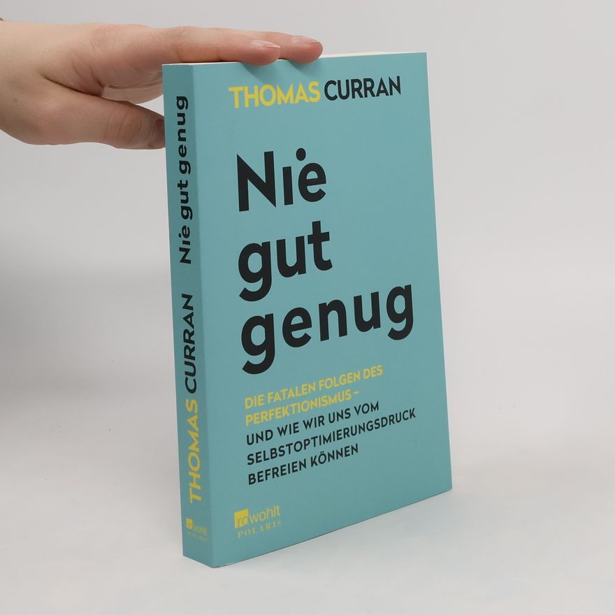 Thomas Curran Nie gut genug