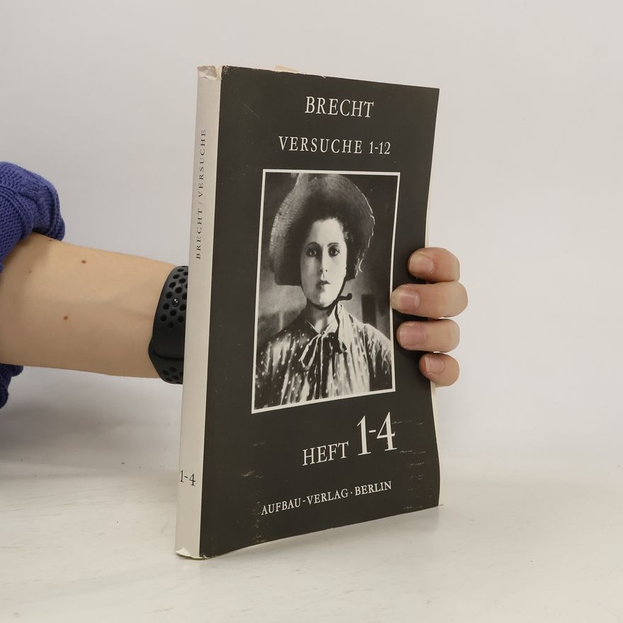 Autorenkollektiv Brecht Versuche 1-12. Heft 1-4