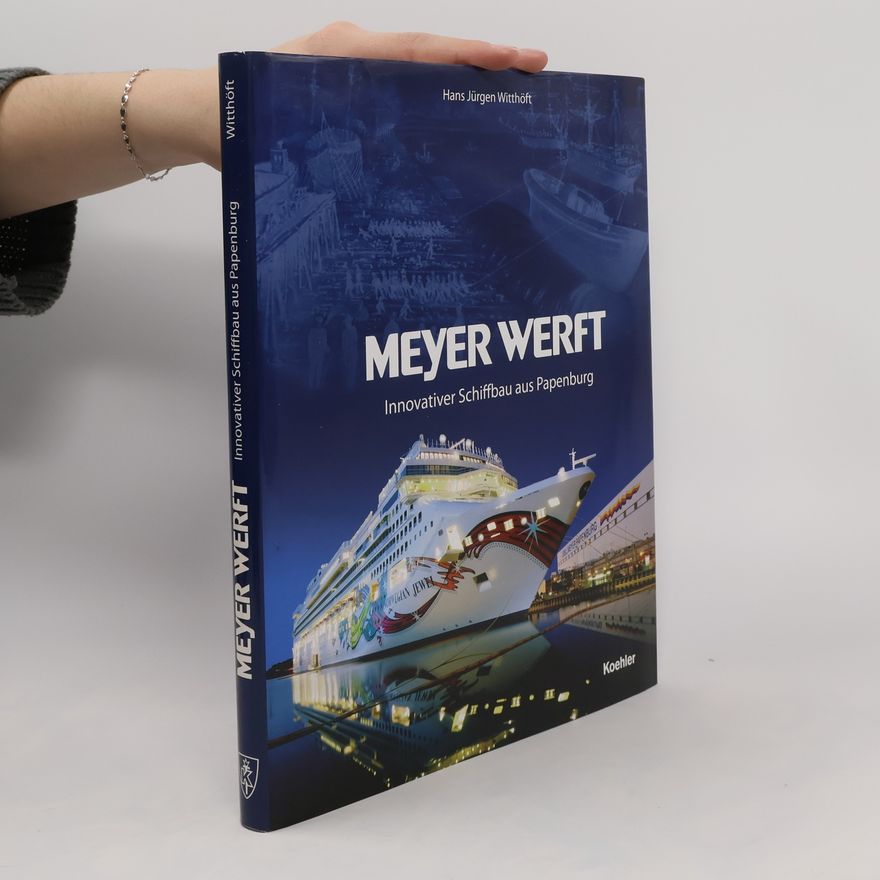 Hans Jürgen Witthöft Meyer-Werft