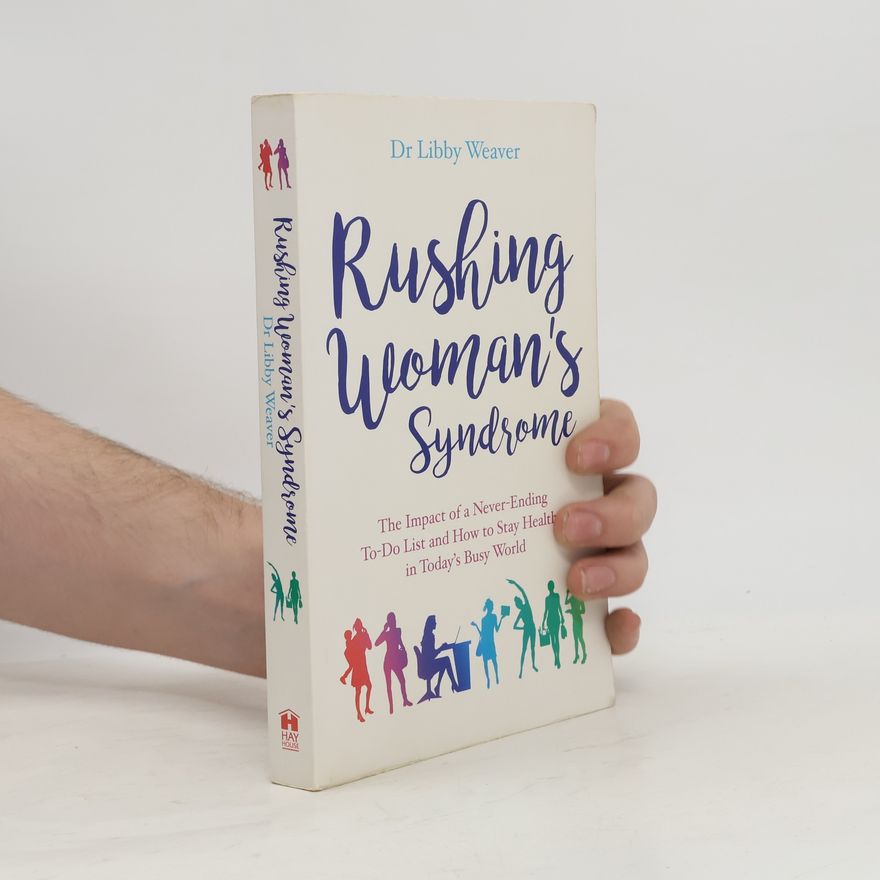 Libby Weaver Rushing Woman's Syndrome