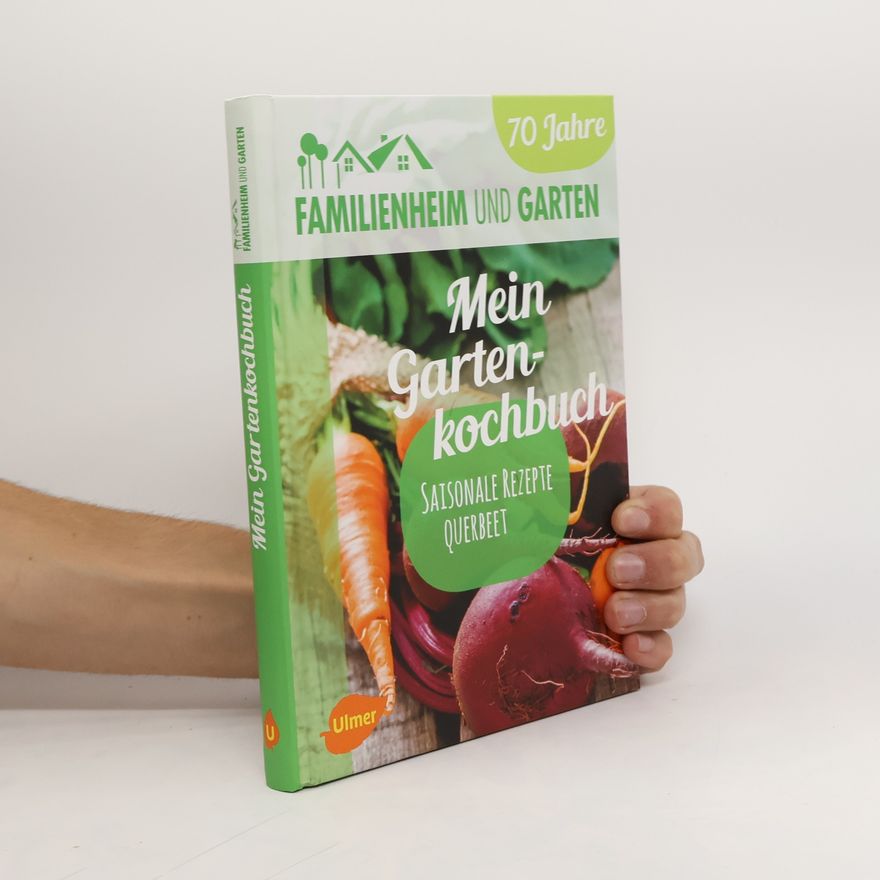 Autorenkollektiv Mein Gartenkochbuch