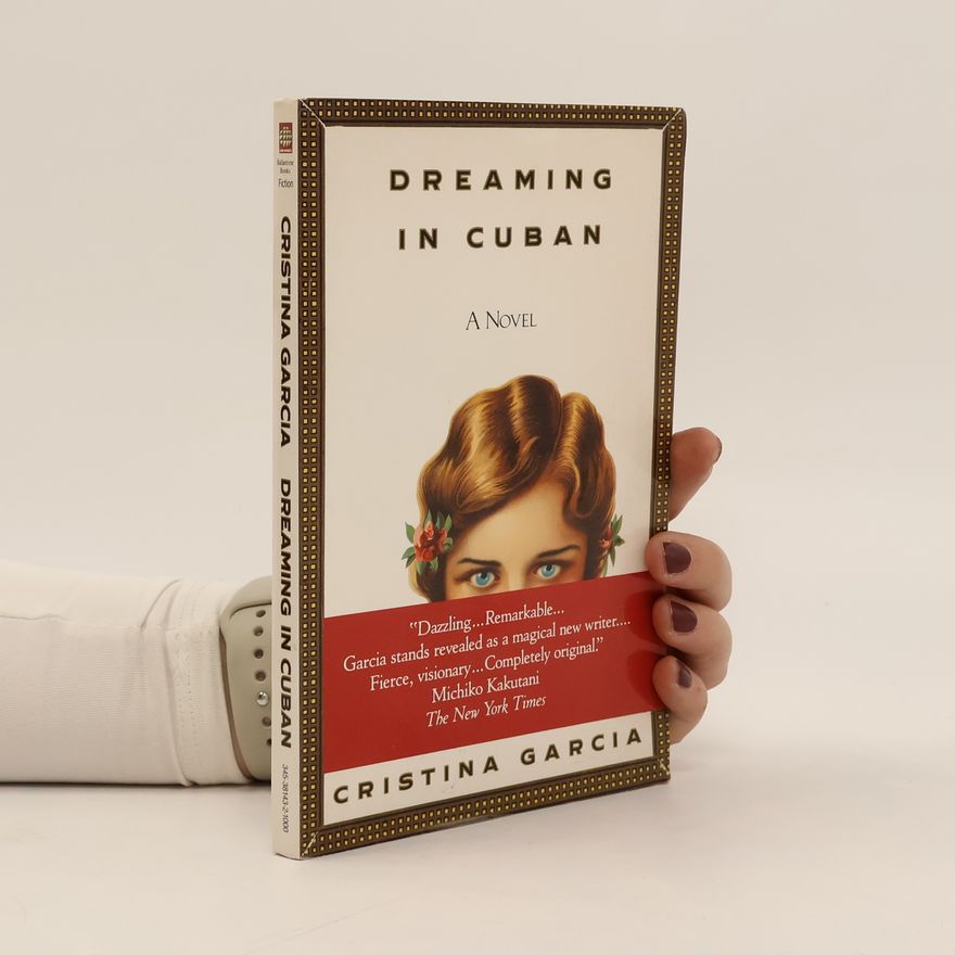 Cristina García Dreaming in Cuban