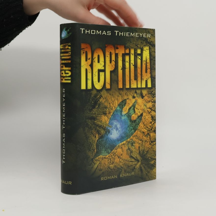 Thomas Thiemeyer Reptilia