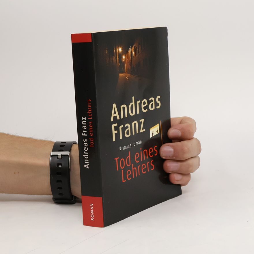 Andreas Franz Tod eines Lehrers