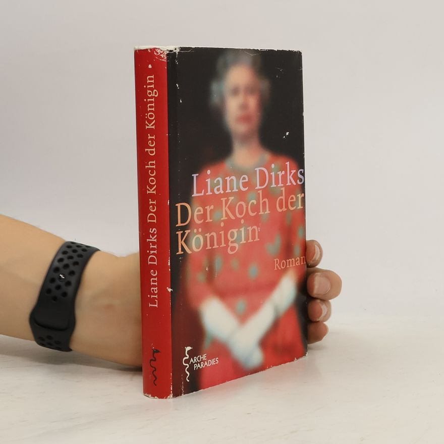 Liane Dirks Der Koch der Königin