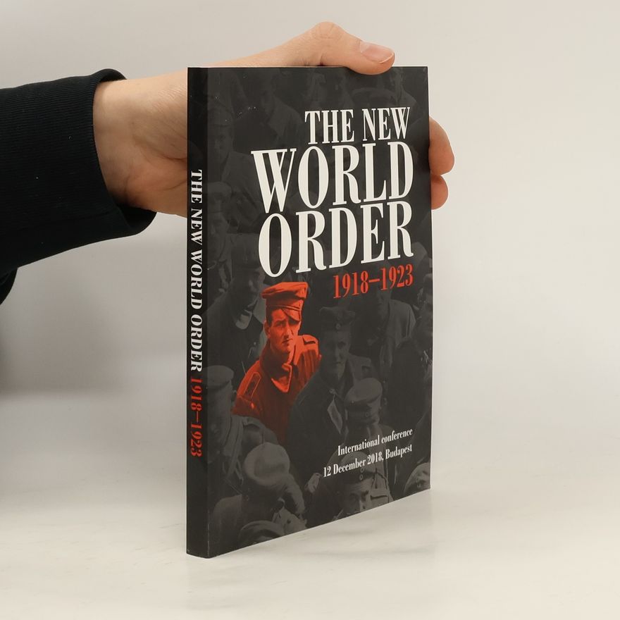 Katerina Nagy The New World Order 1918-1923