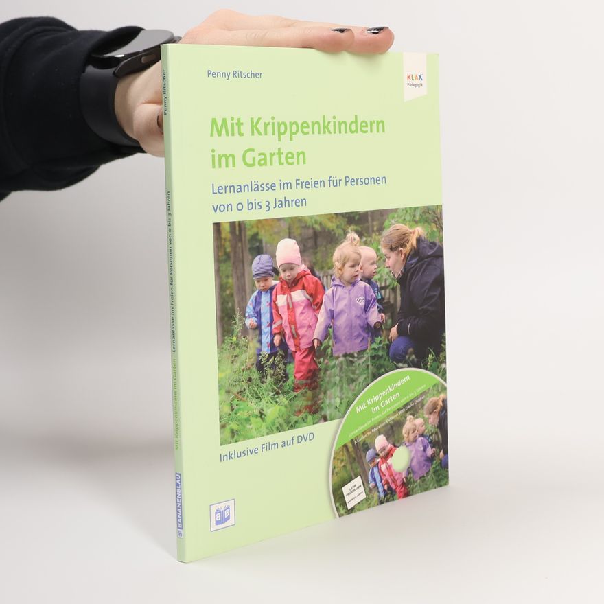 Penny Ritscher Mit Krippenkindern im Garten