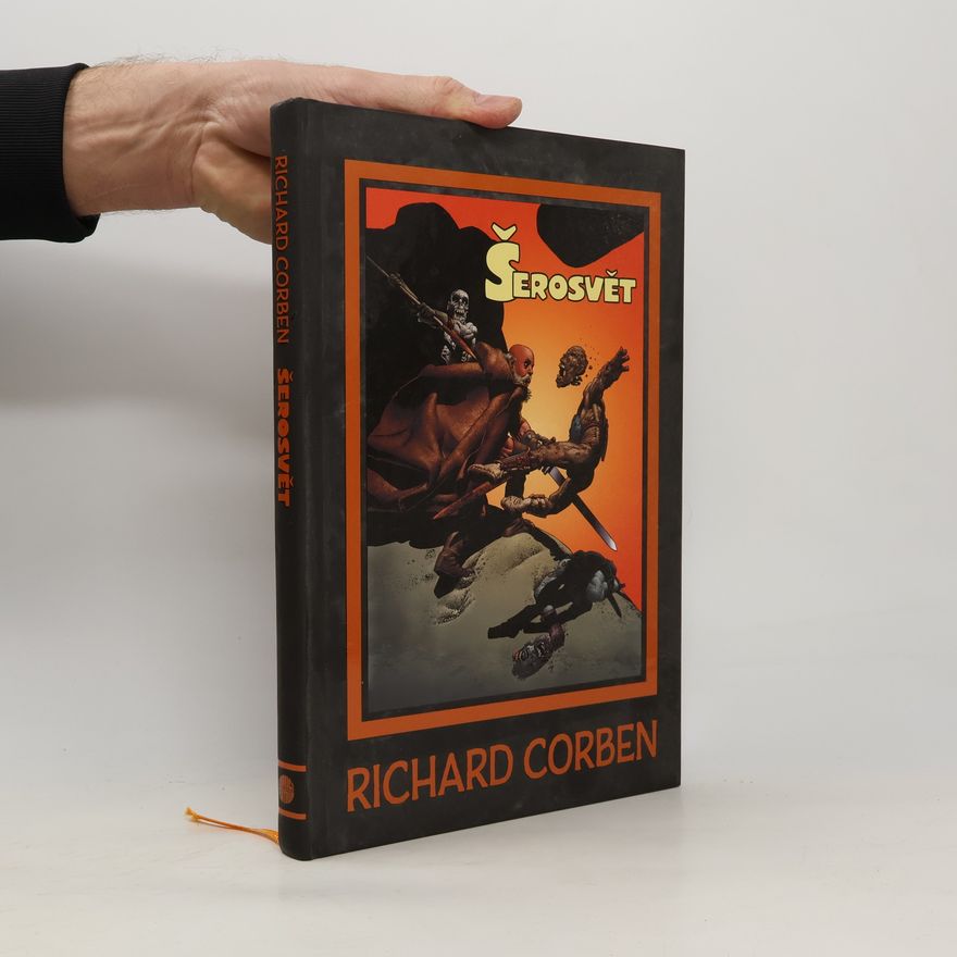 Richard Corben Šerosvět