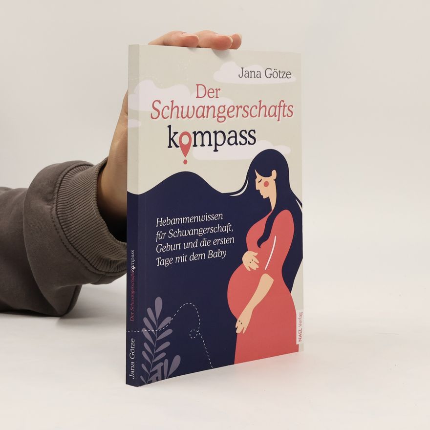 Jana Götze Der Schwangerschaftskompass