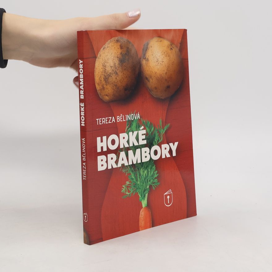 Tereza Bělinová Horké brambory