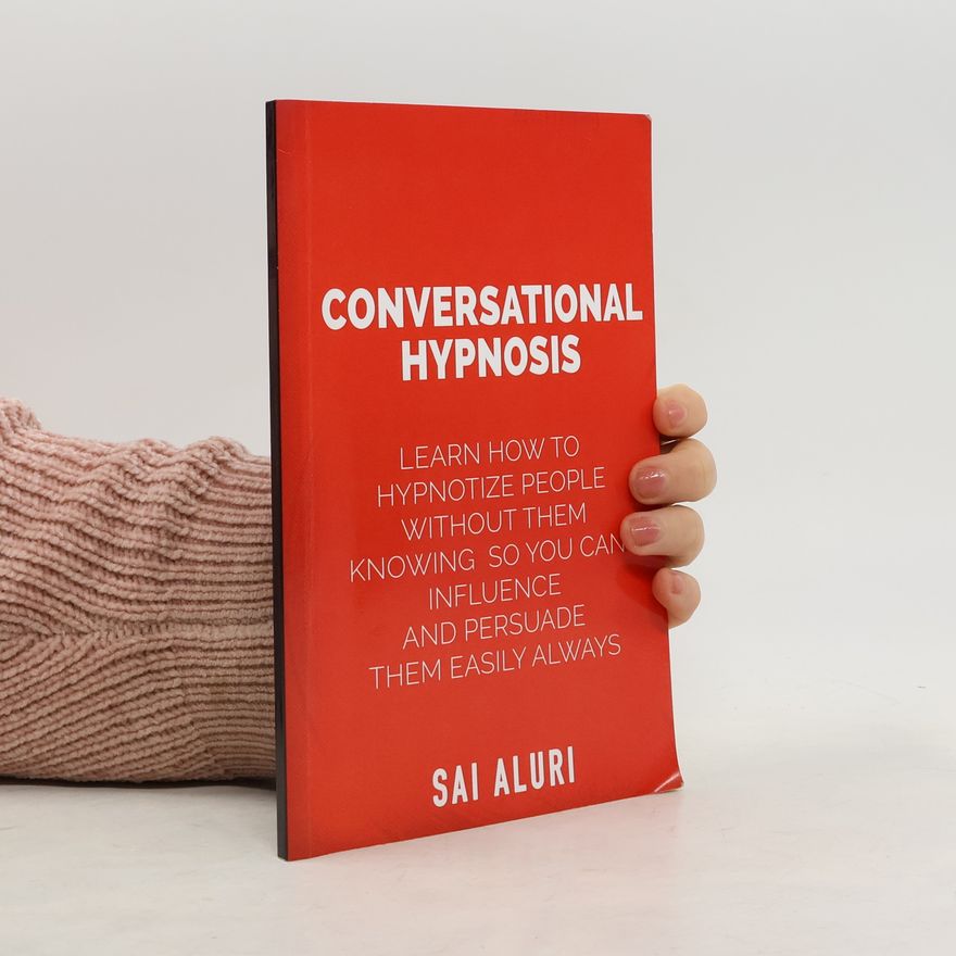 Sai Aluri Conversational Hypnosis
