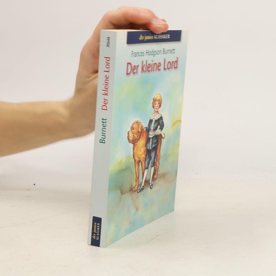 Frances Hodgson Burnett Der kleine Lord