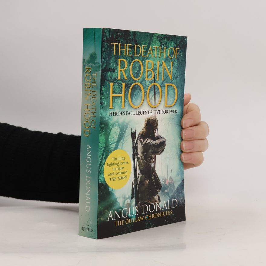 Angus Donald The Death of Robin Hood