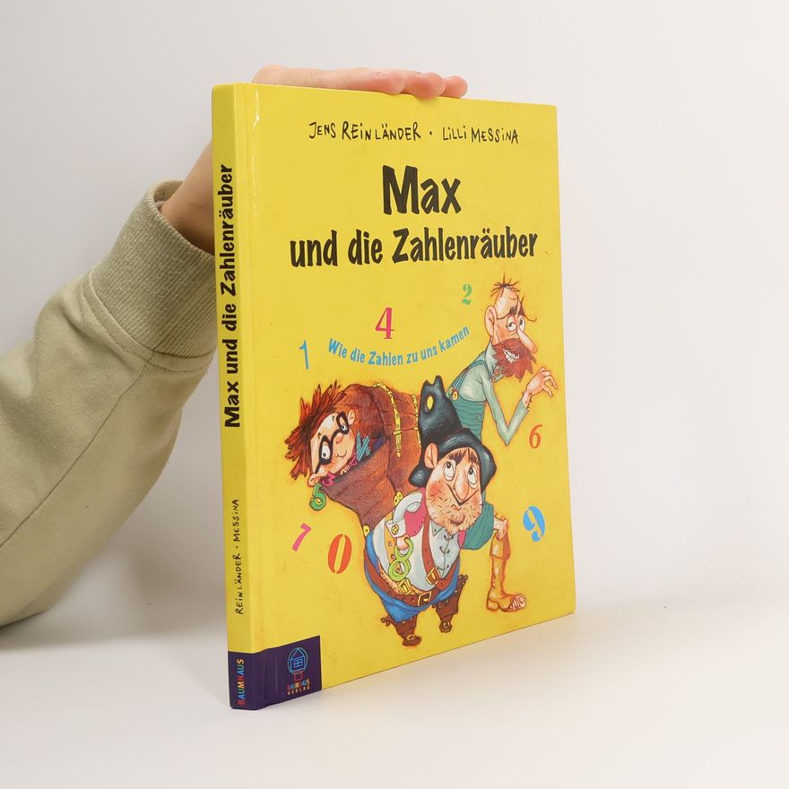 Jens Reinländer Max und die Zahlenräuber