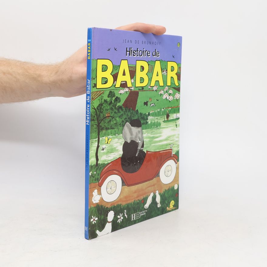 Jean de Brunhoff Histoire de Babar
