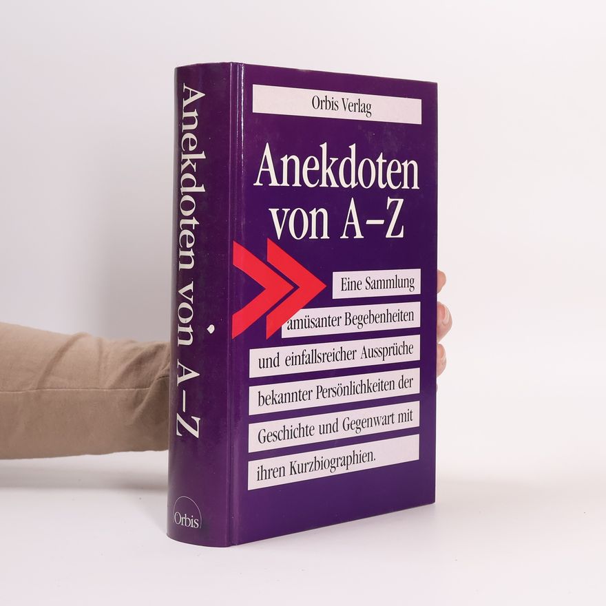 Ferdinand von Liebenau Das Grosse Buch der Anekdoten