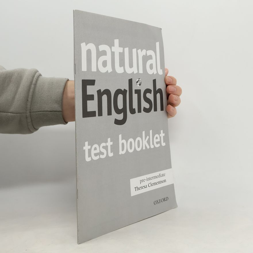Theresa Clementson Natural English: Pre-intermediate Test Booklet