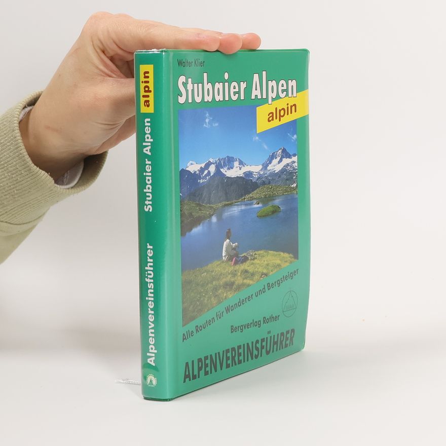 Walter Klier Stubaier Alpen alpin