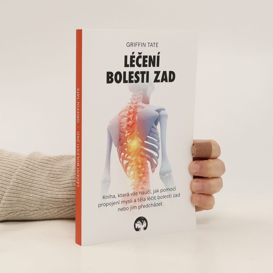 Griffin Tate Léčení bolesti zad