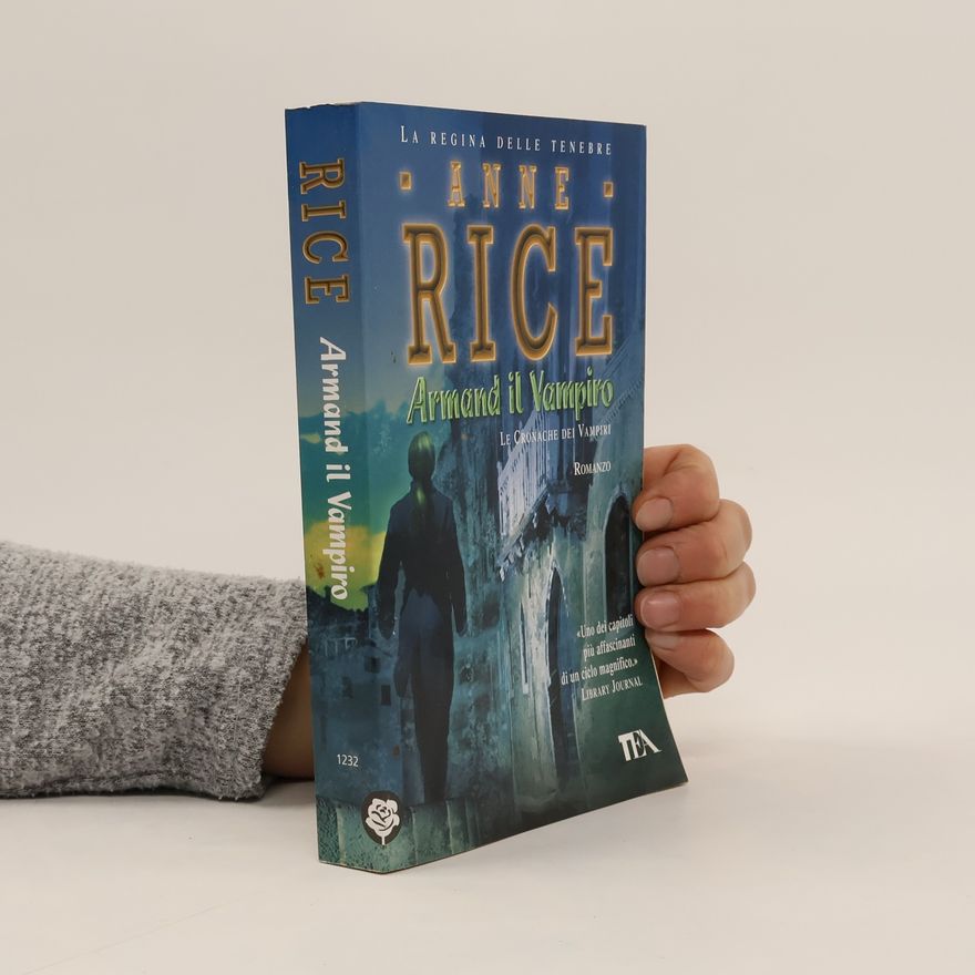 Anne Rice Le Cronache dei Vampiri: Armand il Vampiro