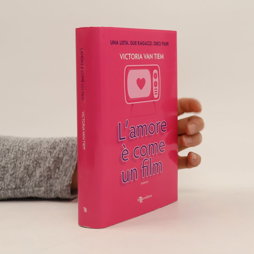 Victoria Van Tiem L'amore è come un film