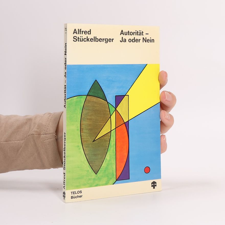 Alfred Emanuel Stückelberger Autorität. Ja oder Nein