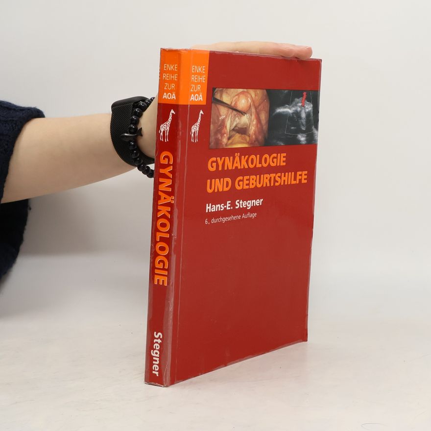 Hans Egon Stegner Gynäkologie und Geburtshilfe
