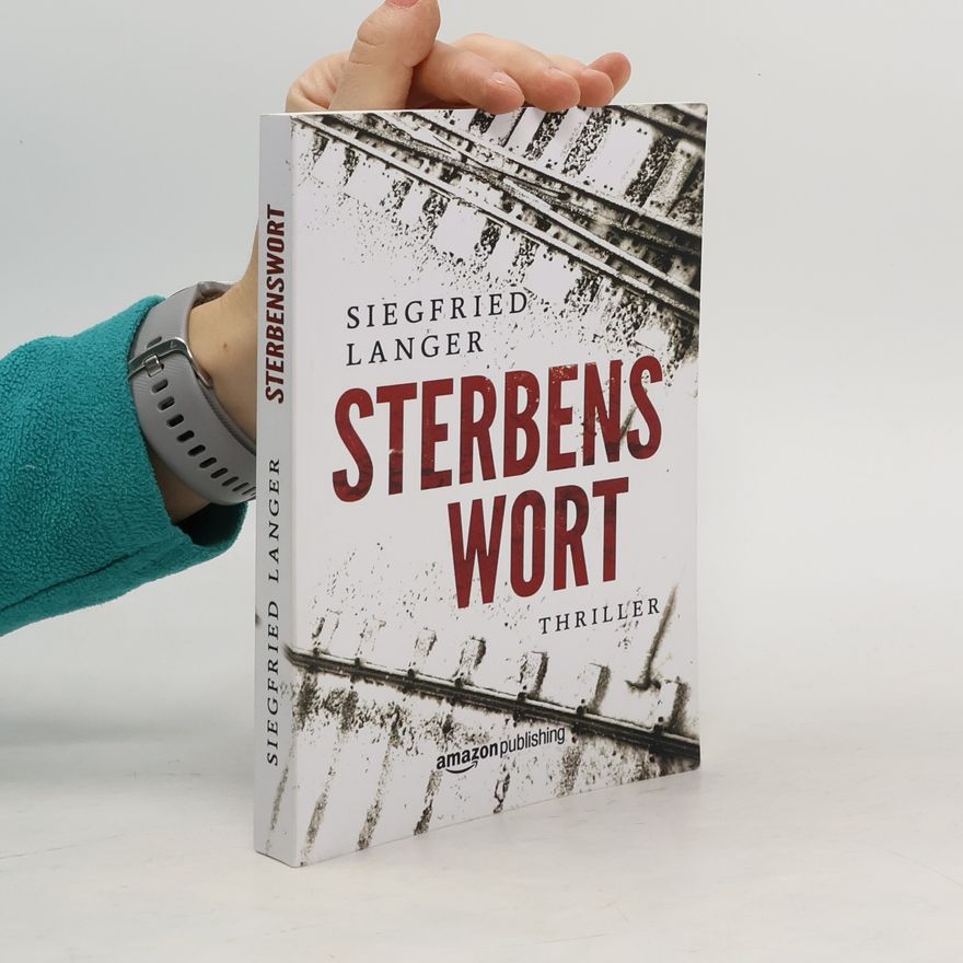 Siegfried Langer Sterbenswort