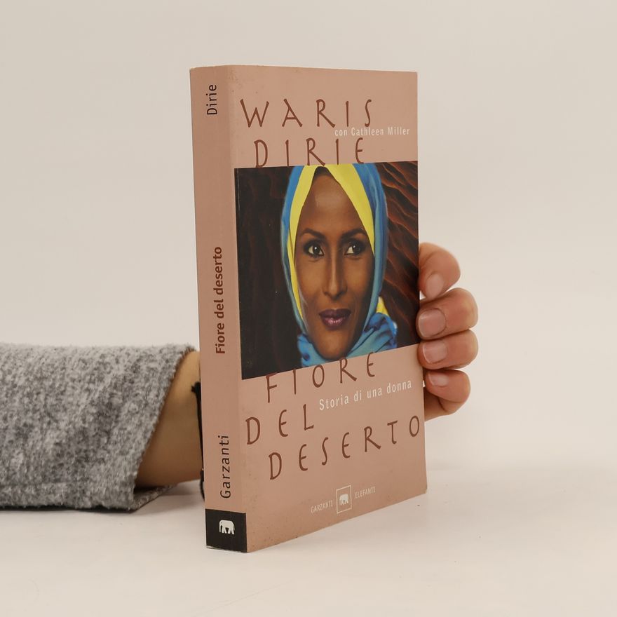 Waris Dirie Fiore del deserto
