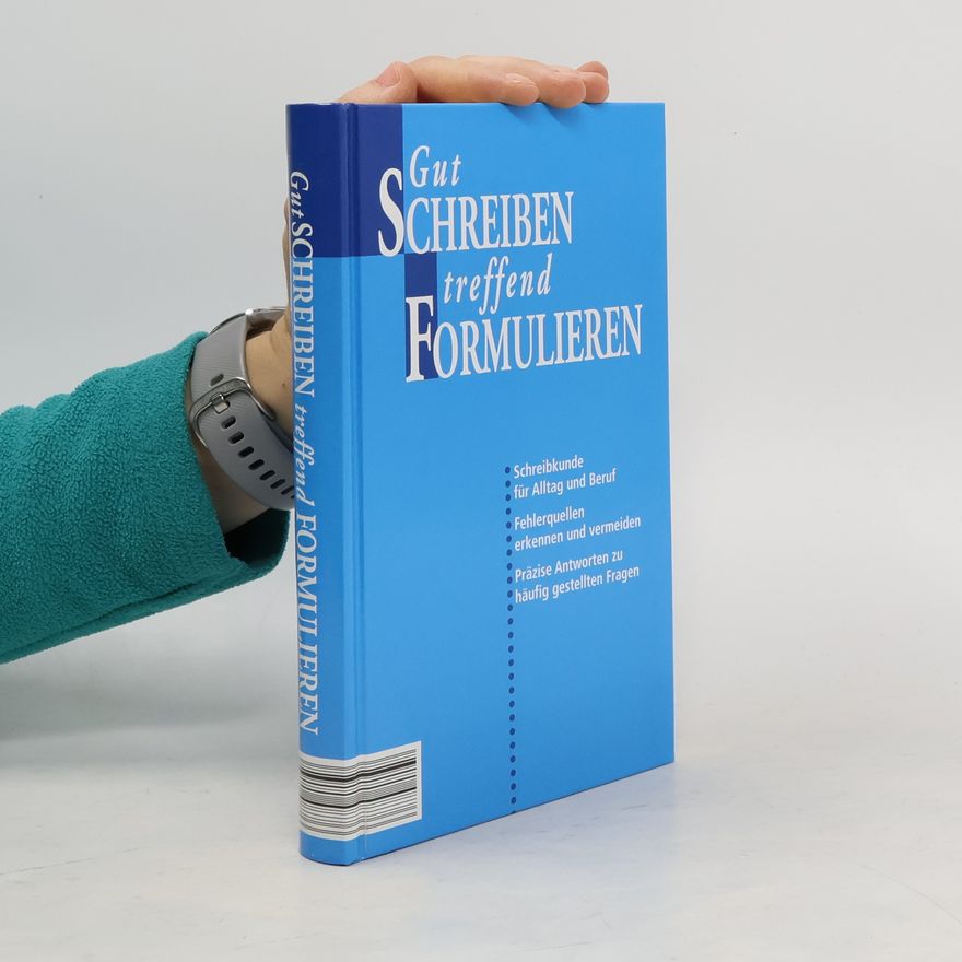 Collectif d'auteurs Gut Schreiben treffend Formulieren
