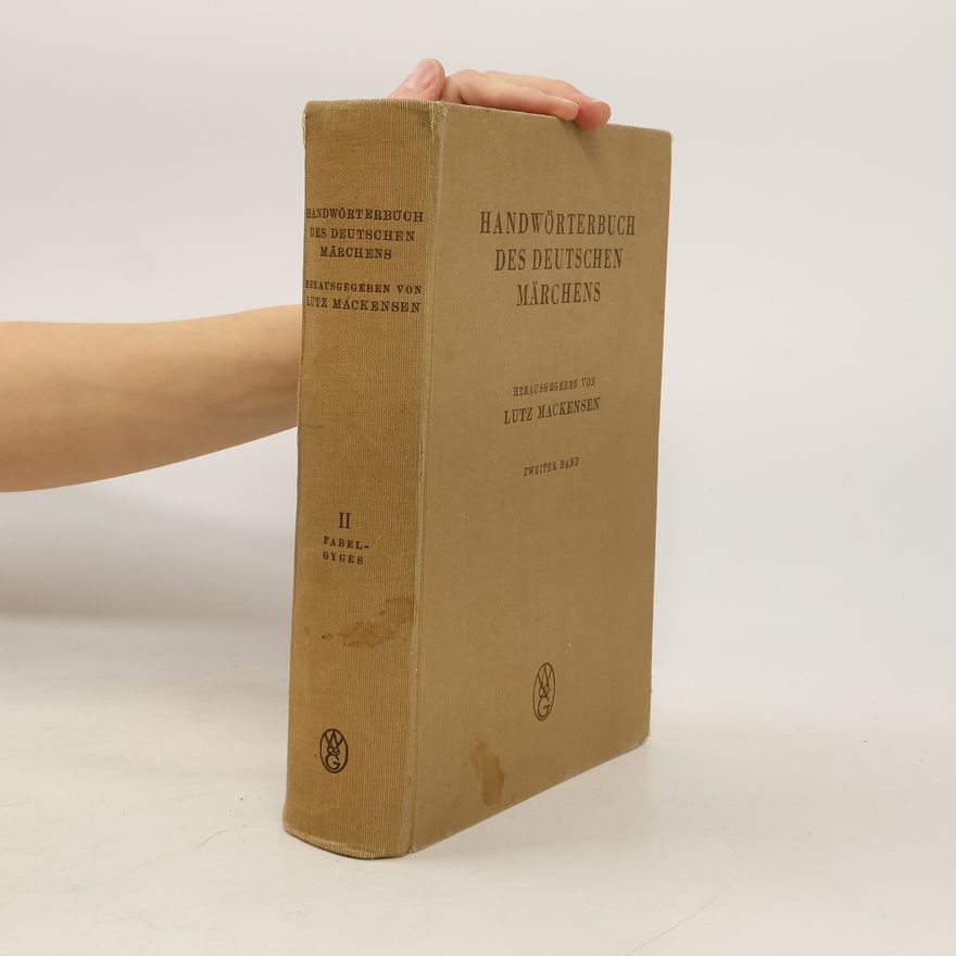 Lutz Mackensen Handwörterbuch des deutschen Märchens II
