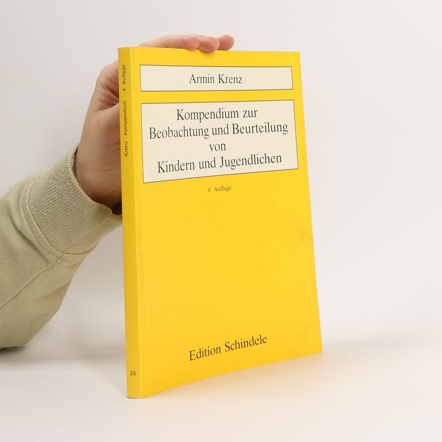 Armin Krenz Kompendium zur Beobachtung und Beurteilung von Kindern und Jugendlichen
