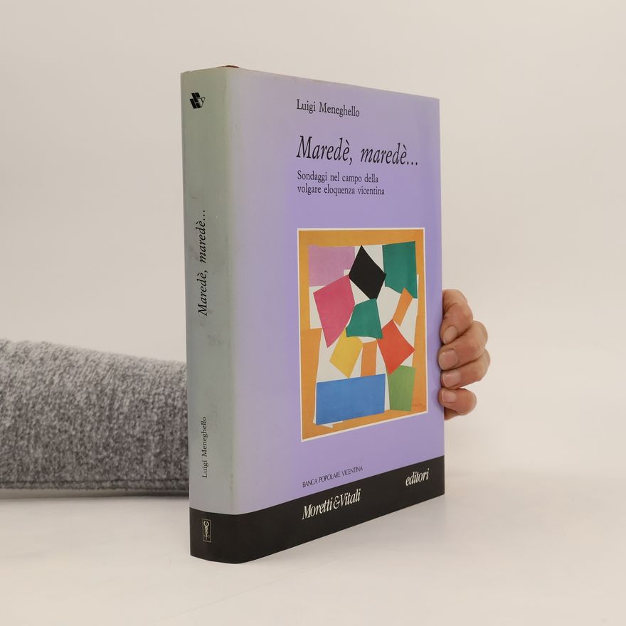 Luigi Meneghello Maredè, maredè