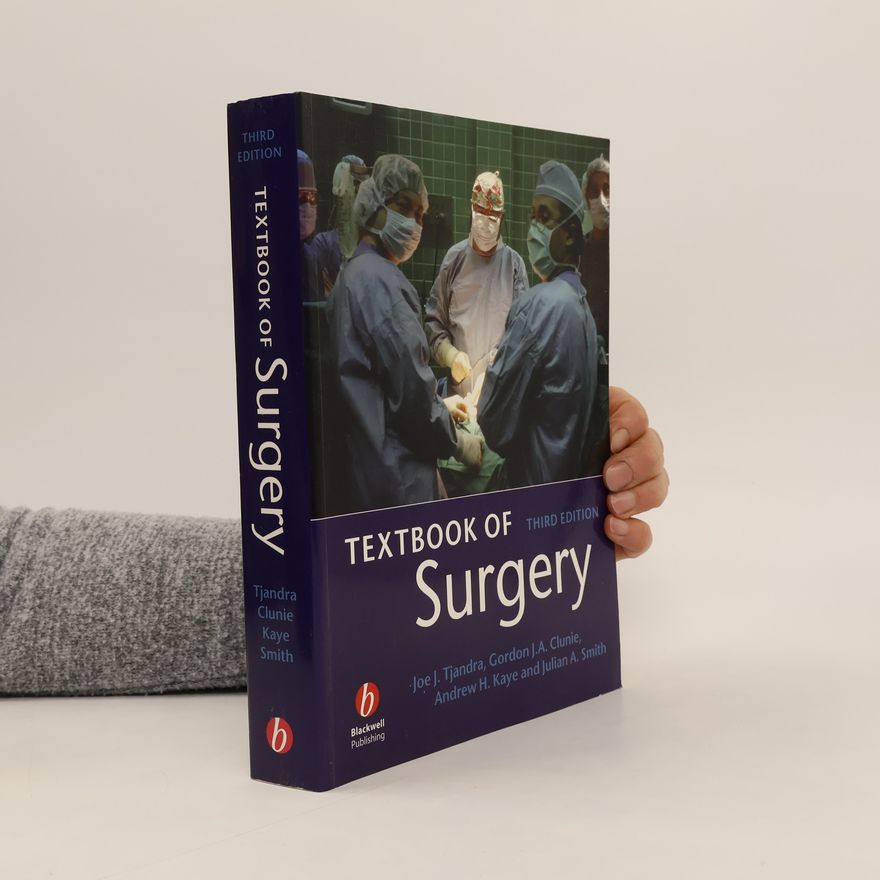Andrew H. Kaye Textbook of Surgery - Third Edition