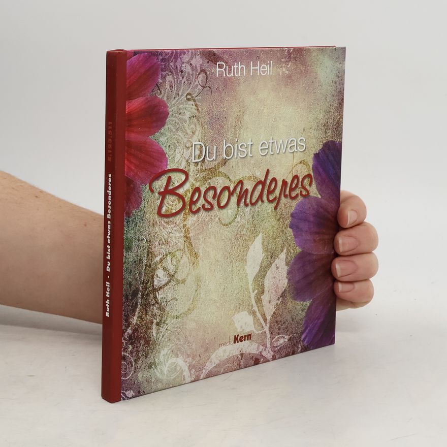 Ruth Heil Du bist etwas Besonderes