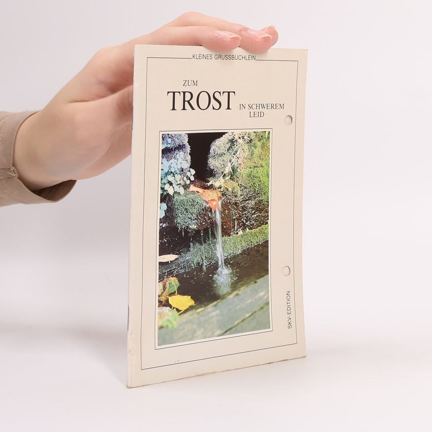 AA.VV. Zum Trost in schwerem Leid