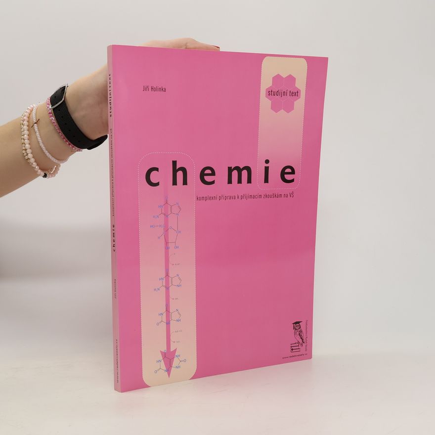 Jiří Holinka Chemie. Komplexní příprava k přijímacím zkouškám na VŠ