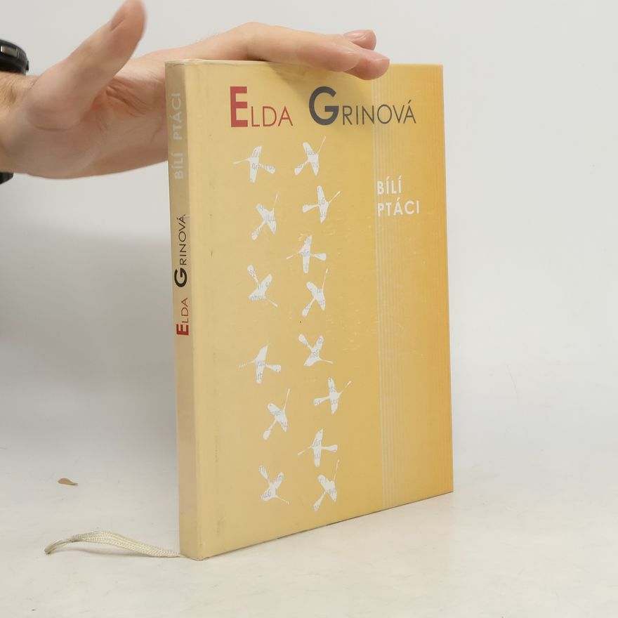 Elda Grin Bílí ptáci