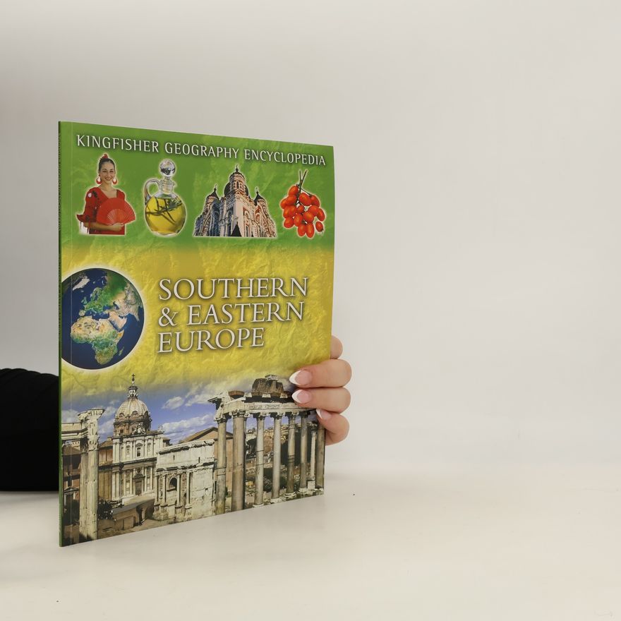 Collectif d'auteurs Kingfisher Geography Encyclopedia. Southern & Eastern Europe