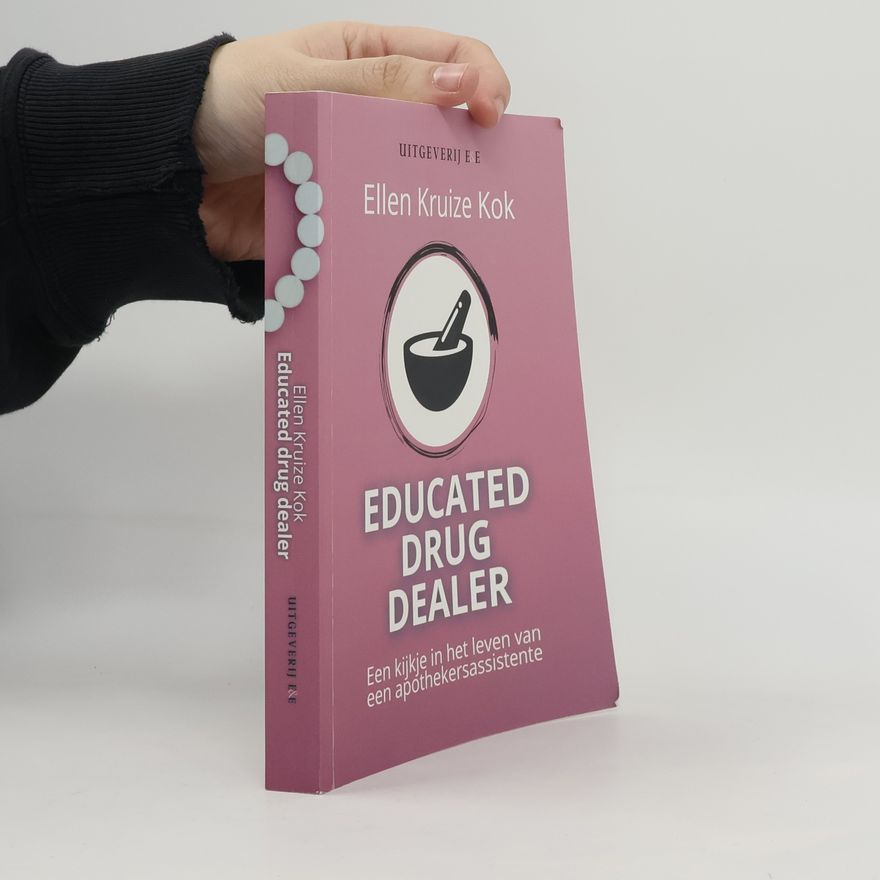 Ellen Kruize Kok Educated Drug Dealer