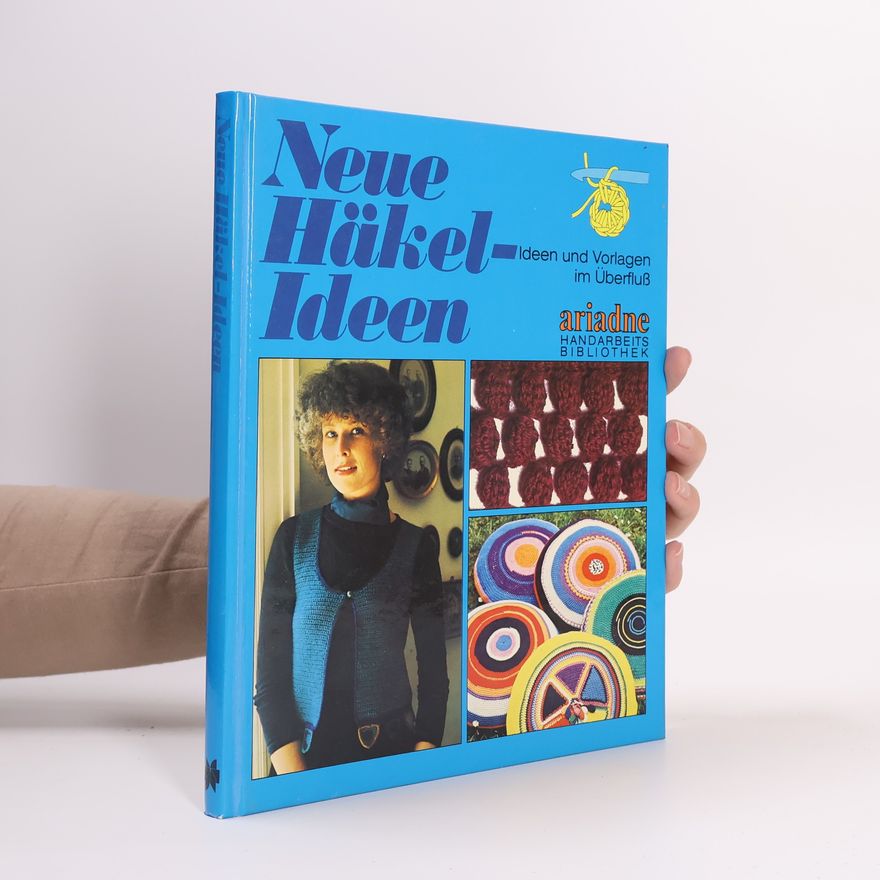 Autorenkollektiv Neue Häkel-Ideen