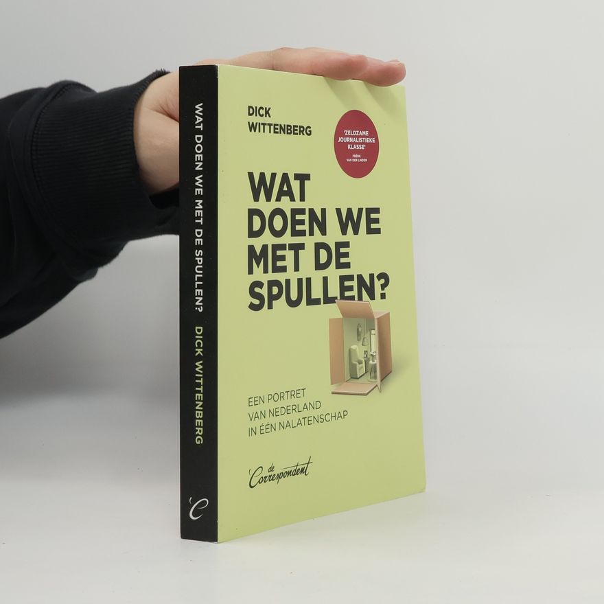 Dick Wittenberg Wat doen we met de spullen?
