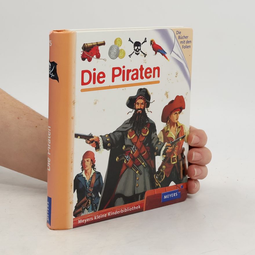 Autorenkollektiv Meyers kleine Kinderbibliothek - 5: Die Piraten
