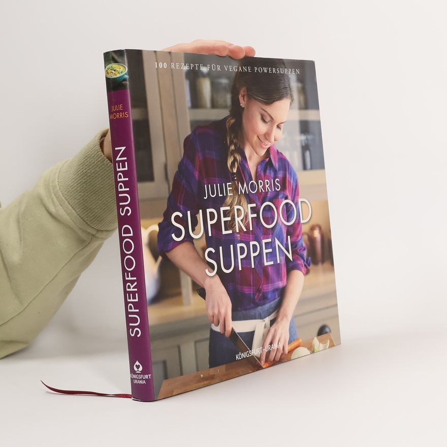 Julie Morris Superfood Suppen