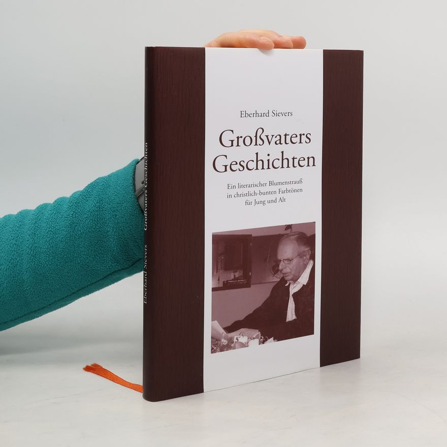 Eberhard Sievers Großvaters Geschichten